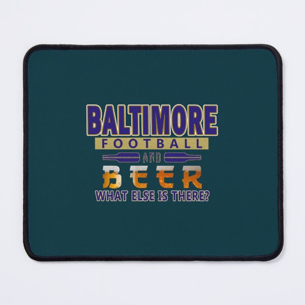Item preview, Baltimore Pro Football And Beer Funny designed and sold by andrewbrians.