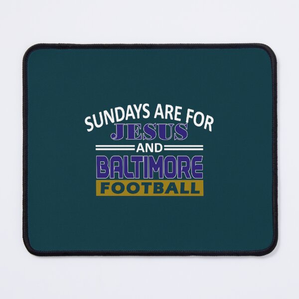 Item preview, Baltimore Pro Football And Jesus on Sundays designed and sold by andrewbrians.