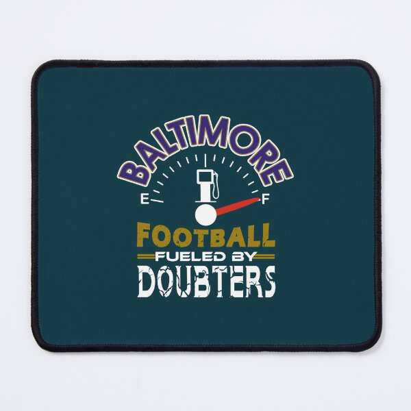 Item preview, Baltimore Pro Football Fueled By Doubters designed and sold by andrewbrians.
