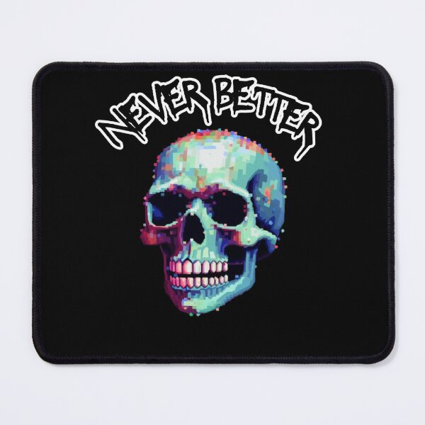 Item preview, Never Better Skull designed and sold by Yana Grech.