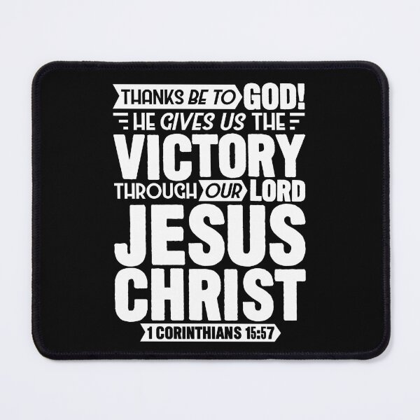 Item preview, 1 Corinthians 15:57 He Gives Us The Victory Through Our Lord Jesus Christ designed and sold by plushism.