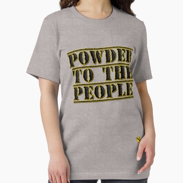 Item preview, Powder to the people - Black - Rave Veteran designed and sold by timtopping.