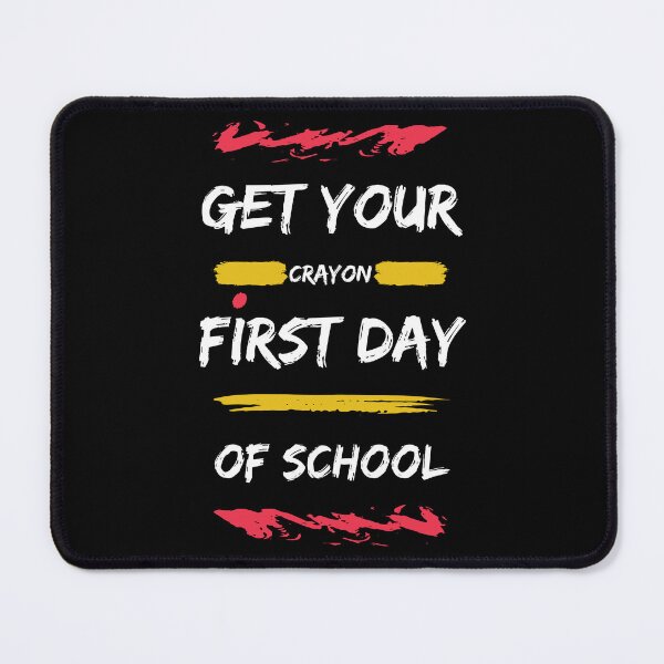 Item preview, Get Your Cray On First Day Of School designed and sold by FridPix.