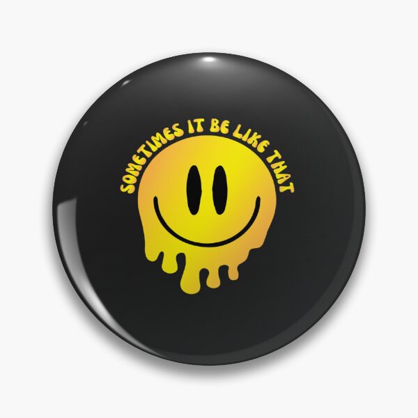 Item preview, sometimes it be like that melted smiley                 designed and sold by liatim.