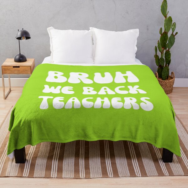 Item preview, Bruh We Back Teachers designed and sold by artprintschabab.