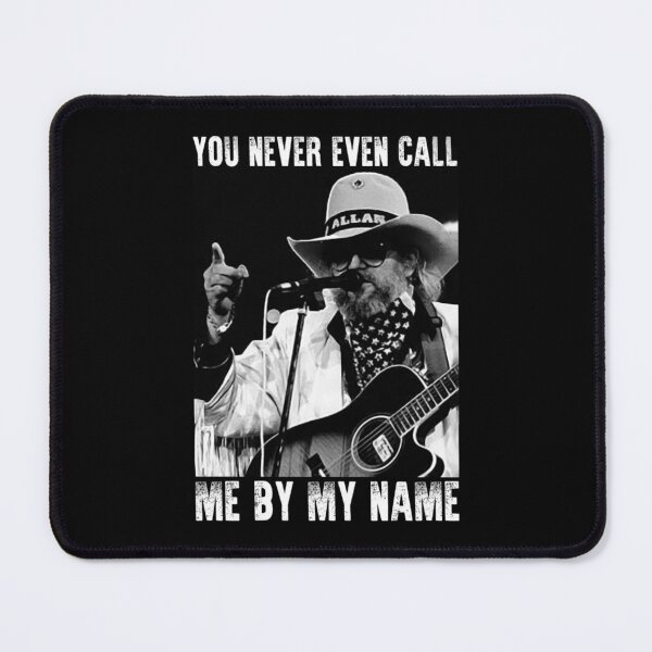 Item preview, You Never Even Call Me by My Name Classic David Allan Coe Essential designed and sold by ShopArtBrais.