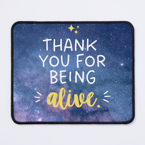 Item preview, Thank you for being alive. designed and sold by Pagsibol.