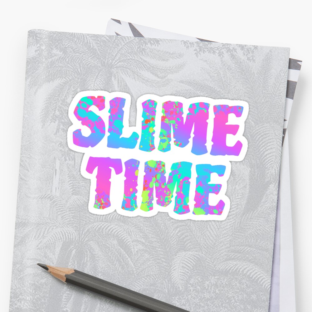 slime-time-funny-trendy-design-stickers-by-nuklassix-redbubble