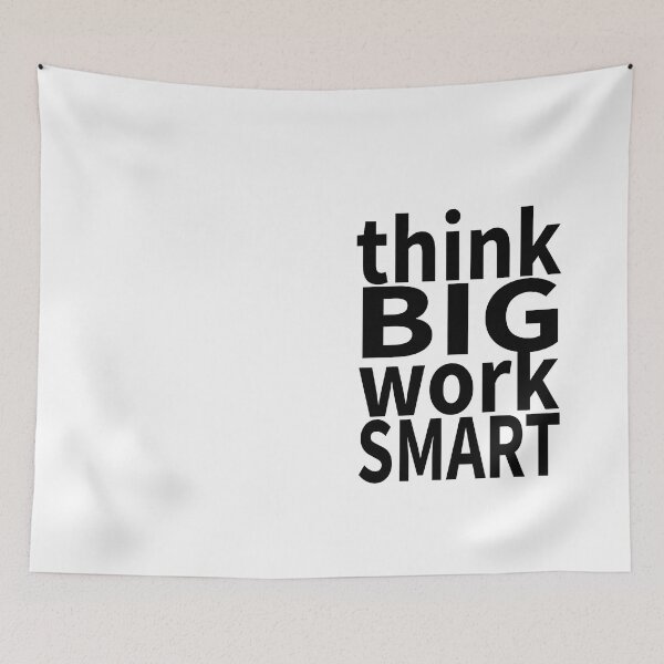 Item preview, Think Big Work Smart, way to success designed and sold by cedricchong.