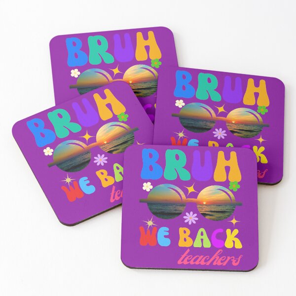 Item preview, Bruh We Back Teachers  designed and sold by artprintschabab.