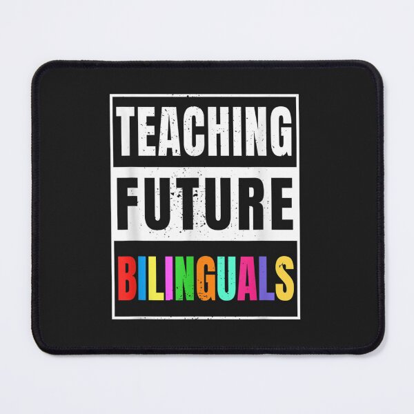 Item preview, Teaching Future Bilinguals Spanish Teacher designed and sold by JefferyEvans.