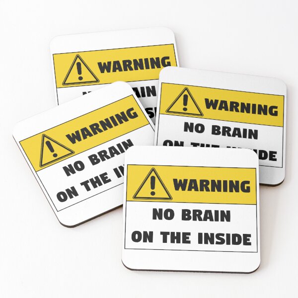 Item preview, warning no brain designed and sold by frosttee.