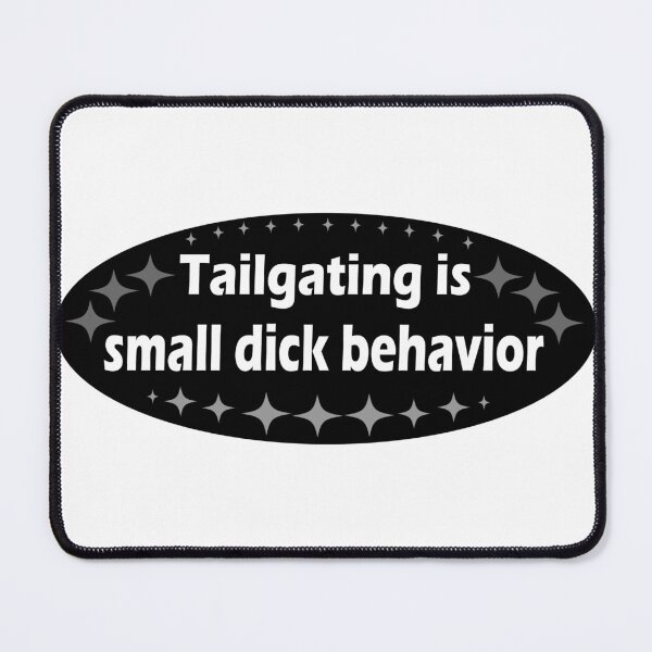 Item preview, Tailgating  original bumper, Tailgating is small dick Behavior bumper car designed and sold by GiftDiscounts.