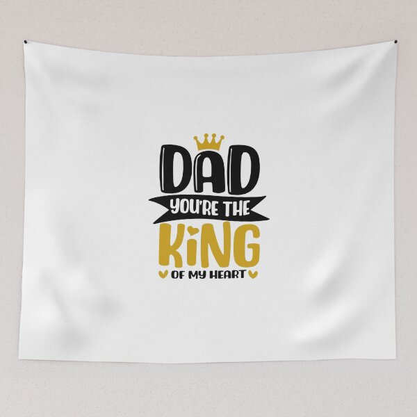 Item preview, Dad You're the King Of My Heart Dad quotes designed and sold by Mani Bindu Vadapalli.