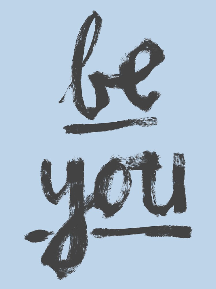 Thumbnail 7 of 7, Classic T-Shirt, Be You- Graphic Text designed and sold by shelleyjohannes.