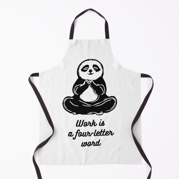 Item preview,  Work is a Four-Letter Word: Embrace the Power of Laziness designed and sold by H Jonas.