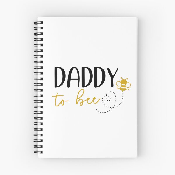 Item preview, Daddy To Bee Dad quotes designed and sold by Mani Bindu Vadapalli.
