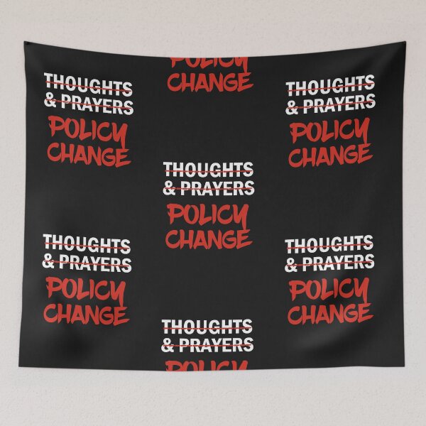 Item preview, Thoughts and Prayers - It's Time For A Policy Change designed and sold by ResistNow.