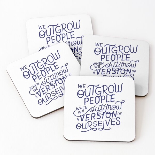 Item preview, We Outgrow People When We Outgrow A Version of Ourselves Inspire Sticker Quote Inspiring Growth Healing Love Totebag Shirt Phonecase Print designed and sold by Amber  Liu.
