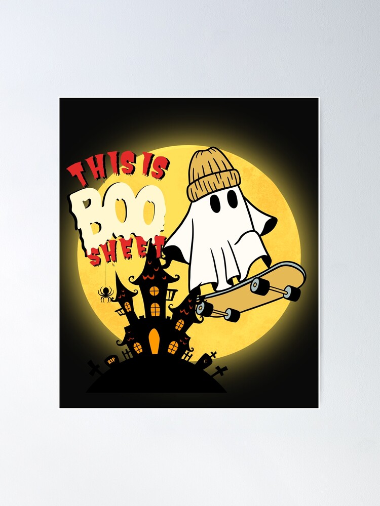 Discover This is boo sheet - This is some boo sheet halloween Poster