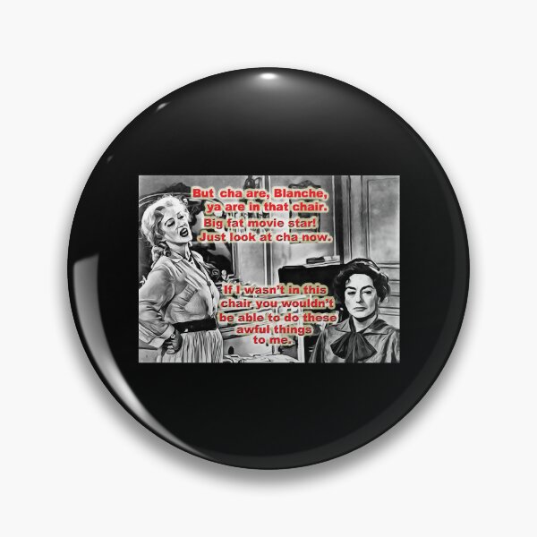 Item preview, But Cha Are-Whatever Happened To Baby Jane designed and sold by AnnieDonohu.