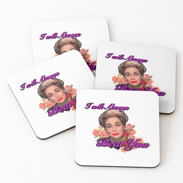 Item preview, I Will ALWAYS Beat You - MOMMIE DEAREST Quote Print! designed and sold by AnnieDonohu.