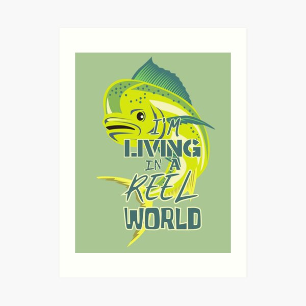 REEL legends, Mahi / Dorado fish, Fishing motivation Greeting Card for  Sale by Fishing design and Motivations