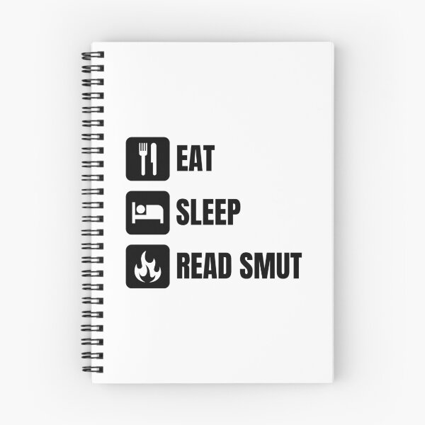 Item preview, Eat, Sleep, Read Smut designed and sold by GoofyLab.