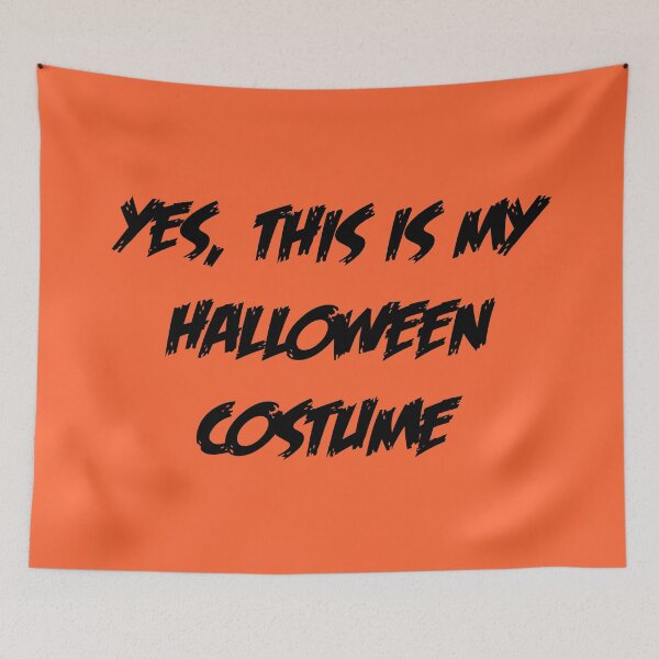 Item preview, YES, THIS IS MY HALLOWEEN COSTUME B designed and sold by JCBA.