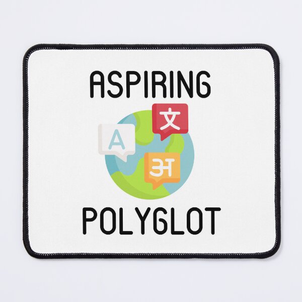 Item preview, Aspiring Polyglot designed and sold by GoofyLab.