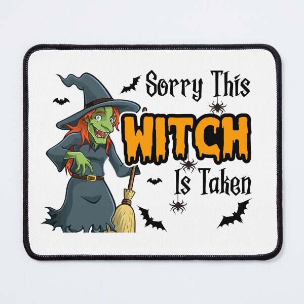 Item preview, Sorry This Witch Is Taken - Cool Gifts For Halloween by FanityPrints designed and sold by FanityPrints.