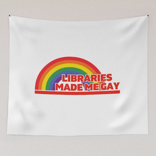 Item preview, Libraries Made Me Gay - Rainbow designed and sold by MyThirdFavorite.