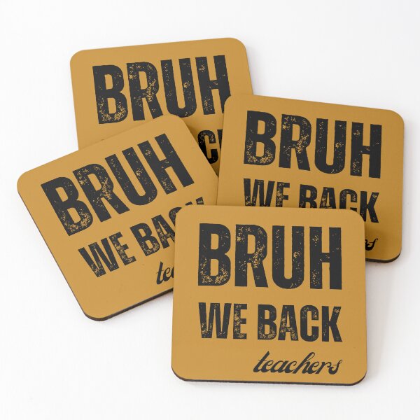 Item preview, Bruh We Back Teachers  designed and sold by artprintschabab.