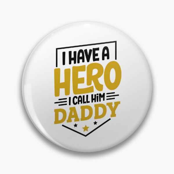 Item preview, I Have A Hero I Call Him Daddy designed and sold by Mani Bindu Vadapalli.