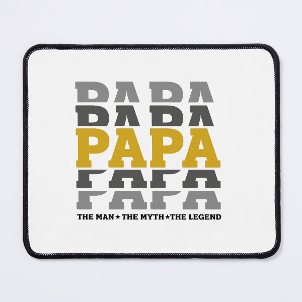 Item preview, PAPA the man the myth the legend designed and sold by Mani Bindu Vadapalli.