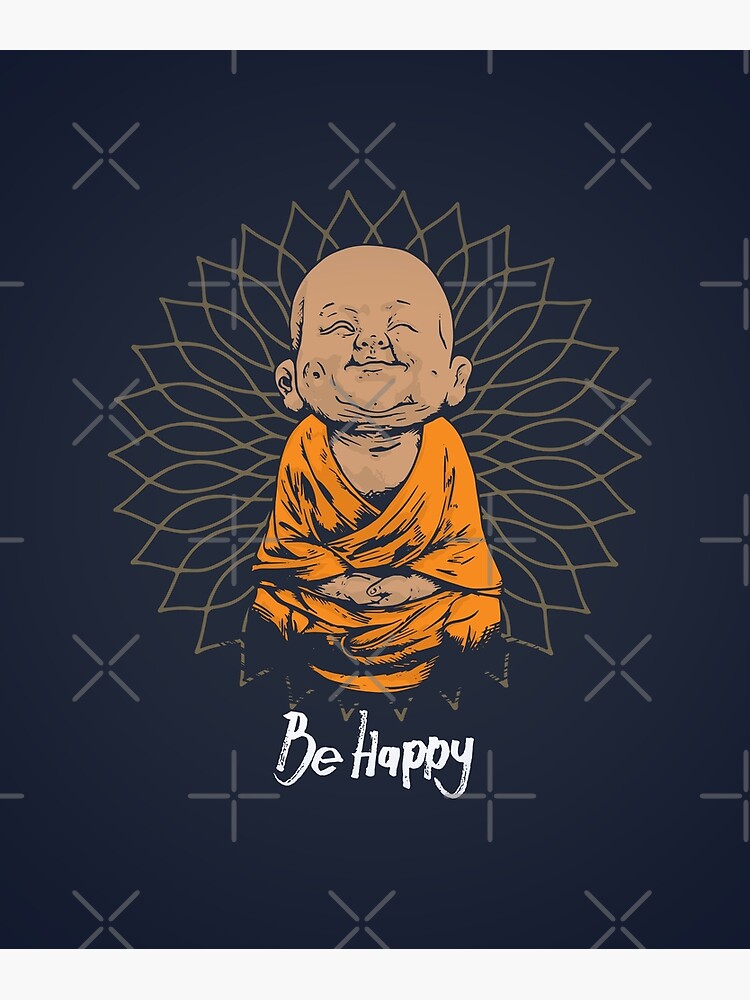 be happy little buddha - zen little buddha lotus position  Poster for Sale  by 0umStore
