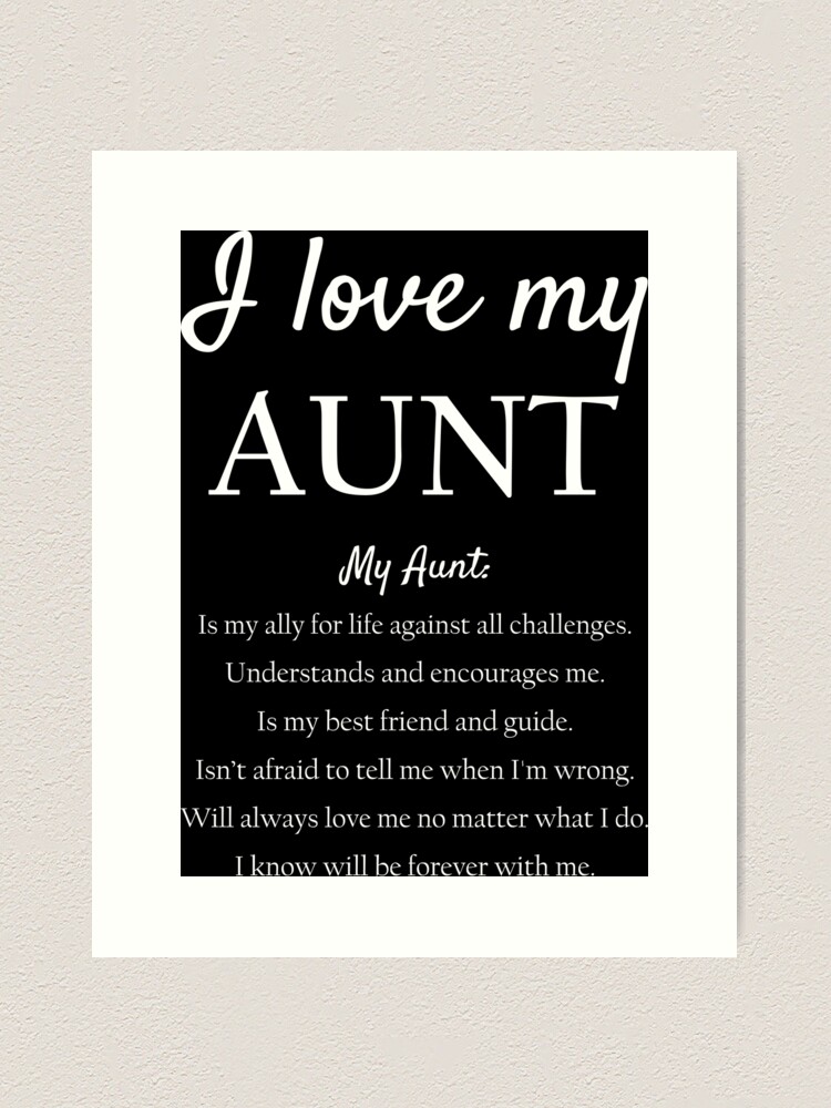 i-love-my-aunt-art-print-for-sale-by-suedav13-redbubble for All About My Aunt Printable Free I Love My Aunt