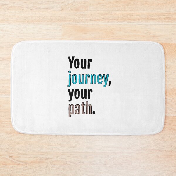 Item preview, Your journey, your path. designed and sold by QuotopiaThreads.