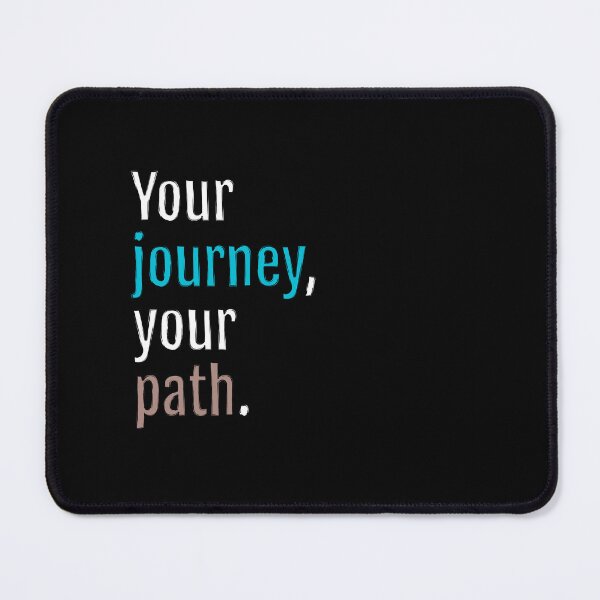 Item preview, Your journey, your path. (Black Edition) designed and sold by QuotopiaThreads.