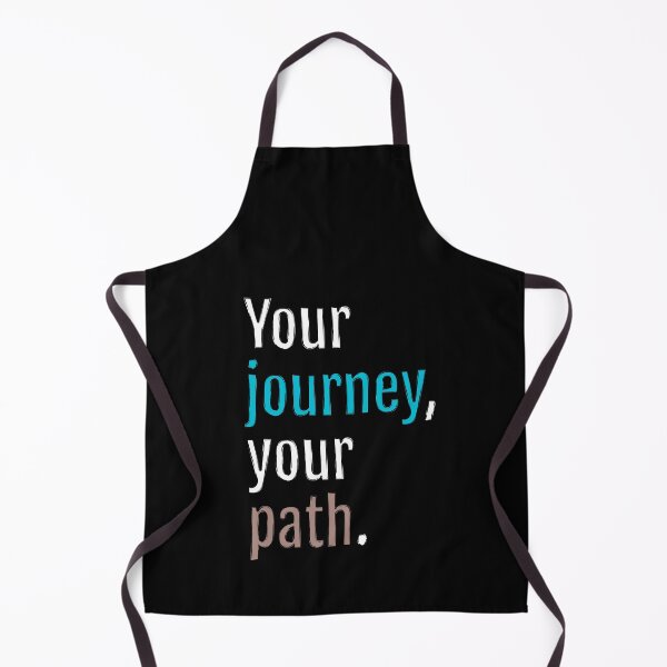 Item preview, Your journey, your path. (Black Edition) designed and sold by QuotopiaThreads.