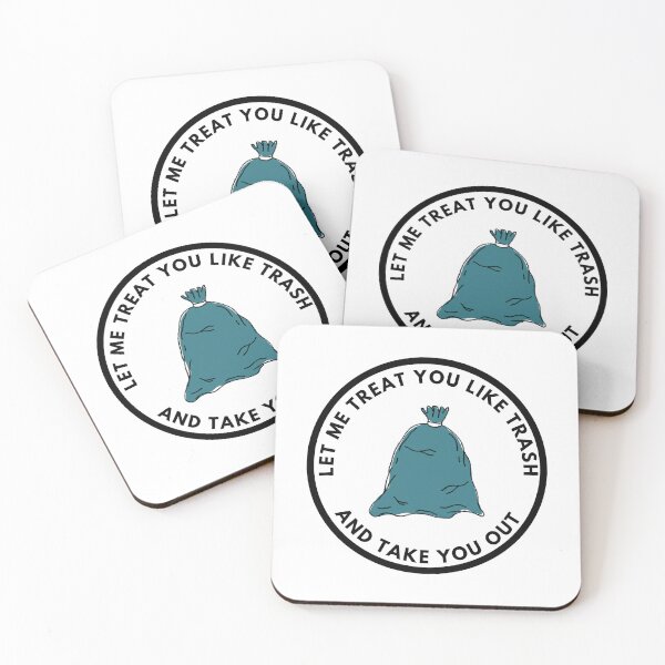 Item preview, You’re trash pick-up line designed and sold by Wickedgifts.