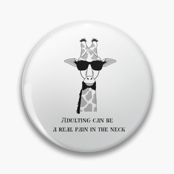 Item preview, Adulting Can Be A Real Pain In The Neck - Funny Giraffe Pun designed and sold by Andynmike.