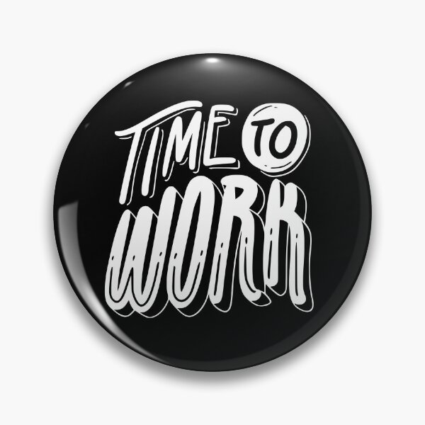 Item preview, Time To Work! designed and sold by Zen Fit.