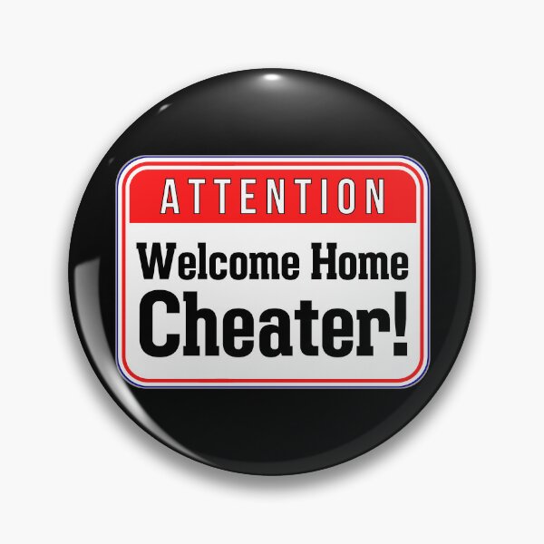 Item preview, ATTENTION:  Welcome Home Cheater! - funny warning relationship signs designed and sold by DesignsFromTW-S.