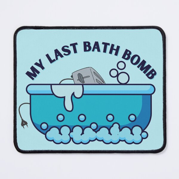 Item preview, My Last Bath Bomb designed and sold by SGNorton.