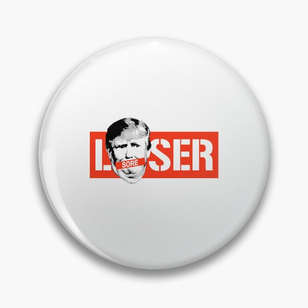 Item preview, Trump is a SORE LOSER designed and sold by partyfarty.