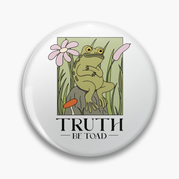 Item preview, Truth be Toad designed and sold by dgutpro87.