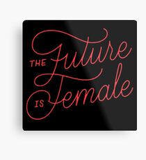 The Future Is Female Metal Print