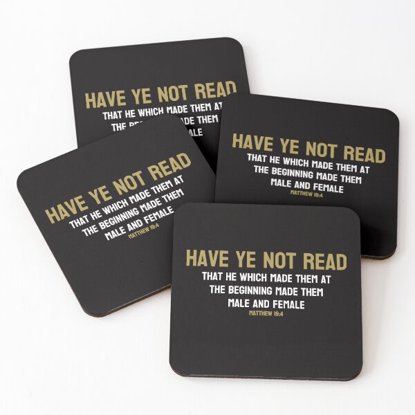 Item preview, Matthew 19:4 - Bible Verse - Have ye not read - Male and Female designed and sold by ReformedAttire.