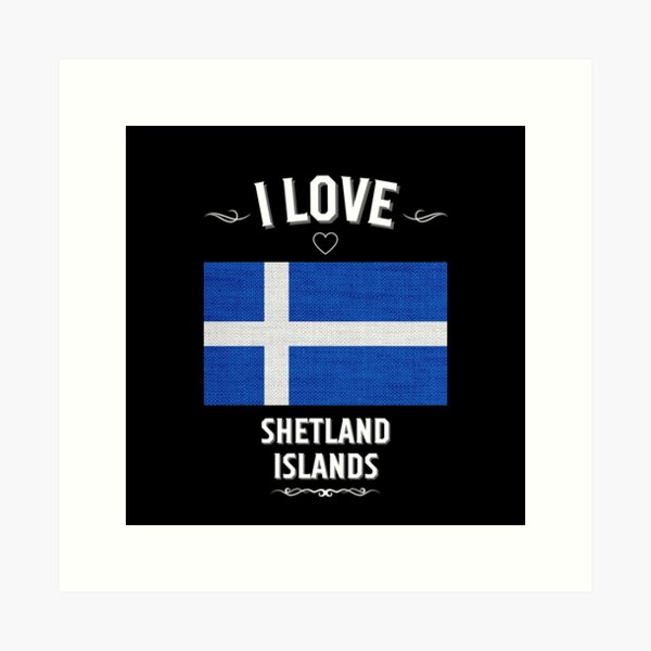 Item preview, I Love Shetland Islands designed and sold by LoveMyRoots.